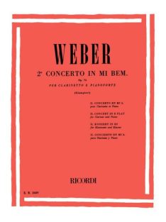   Weber:2 Concerto in Mi BEM. Op. 74. - per Clarinetto e Pianoforte