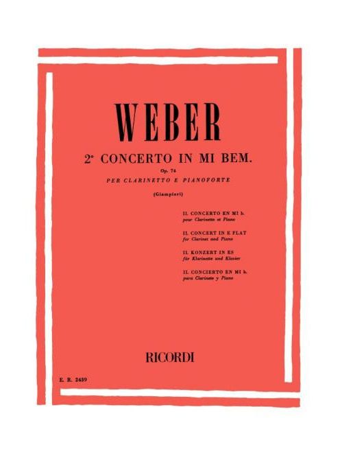 Weber:2 Concerto in Mi BEM. Op. 74. - per Clarinetto e Pianoforte