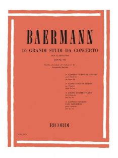   Baermann: 16 Grandi Studi da Concerto - per Clarinetto Op.64.