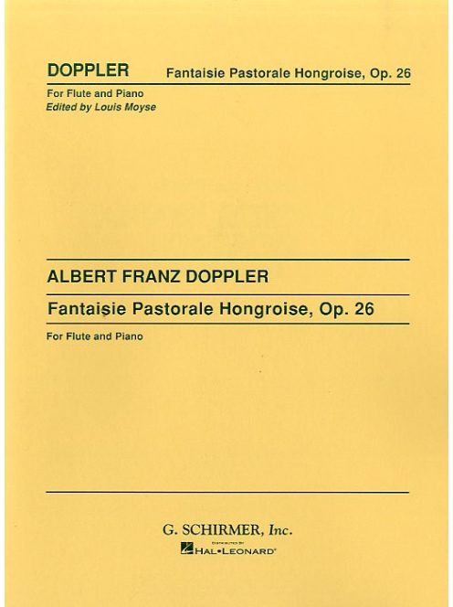 Franzz Doppler:Fantaisie Pastorale Hongroise Op. 26