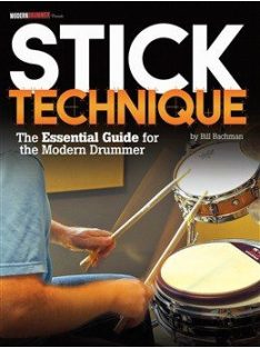 Bachman, Bill:Modern Drummer Presents Stick