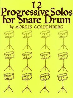 12 Progressiv Solos for Snare Drum by Morrys Goldenberg