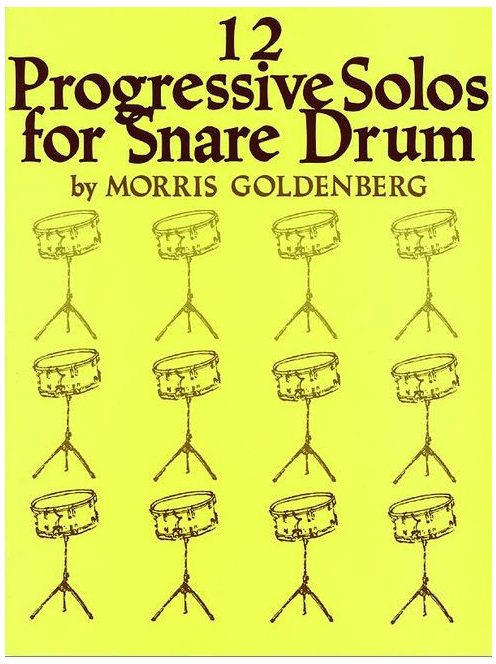 12 Progressiv Solos for Snare Drum by Morrys Goldenberg