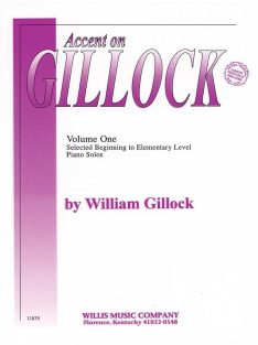 Gillock, William: Accent On Gillock Book 1