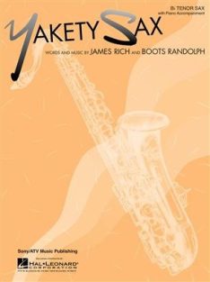   James Rich & Boots Randolph: Yakety Sax - Bb Tenor Sax with Piano Accompaniment