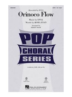   ENYA-Orinoco Flow - kóruskotta SATB, SAB, SSA zongora kísérettel