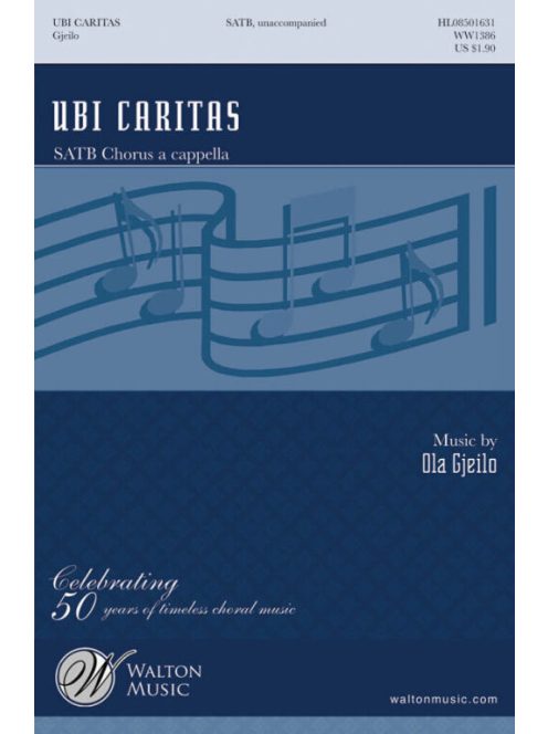 Gjeilo, Ola: Ola Gjeilo: Ubi Caritas (SATB)