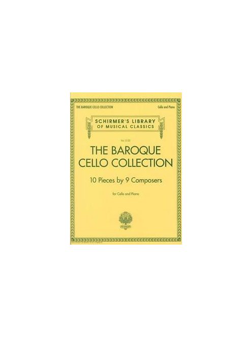 The Baroque Cello Collection - 10 Pieces b-y 9 Composers, Cello and Piano