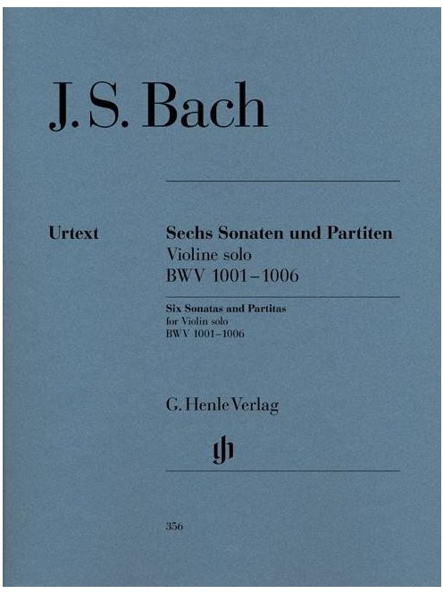 Johann Sebastian Bach:  Sonatas and Partitas BWV 1001-1006 for violin solo