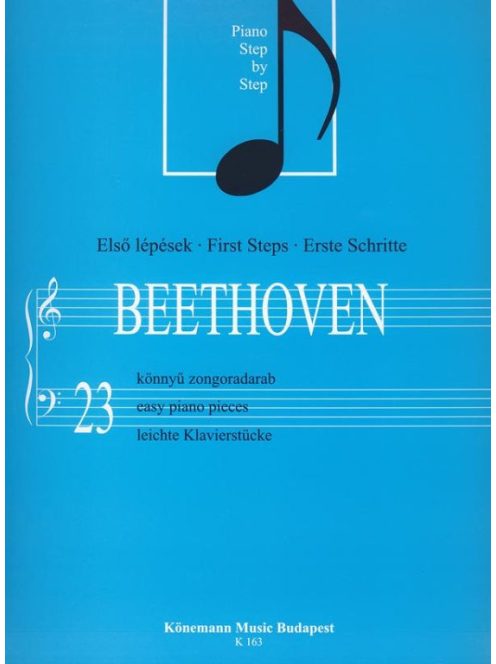 Ludwig van Beethoven:  23 könnyű zongoradarab ( Újrakiadás alatt van) jelenleg nem elérhető