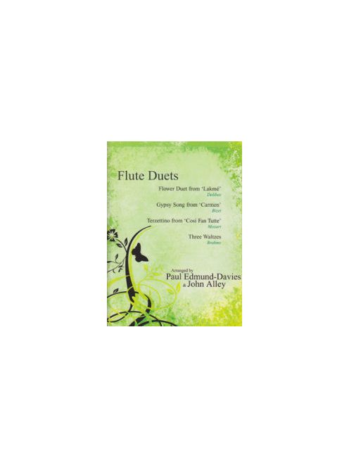 Paul Edmund-Davis,John Alley:  Flute Duets (Delibes,Bizet,Mozart,Brahms)