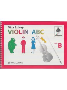 Szilvay Géza: Violin ABC - Book B