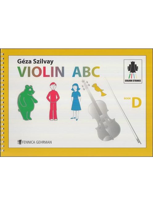 Szilvay Géza: Violin ABC - Book D