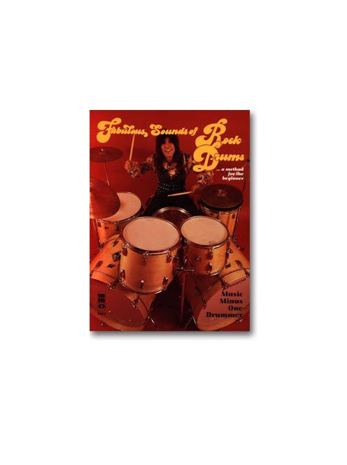 Fabulous Soun of Rock Drums:   A method for beginner- CD melléklettel