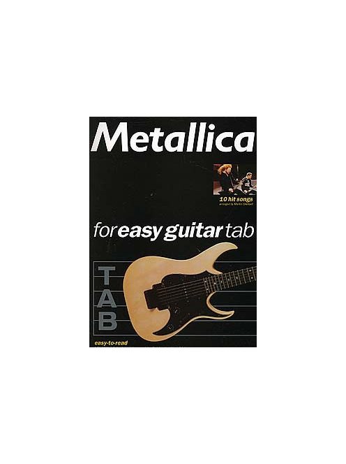 Metallica:  For Easy Guitar Tab AM951324