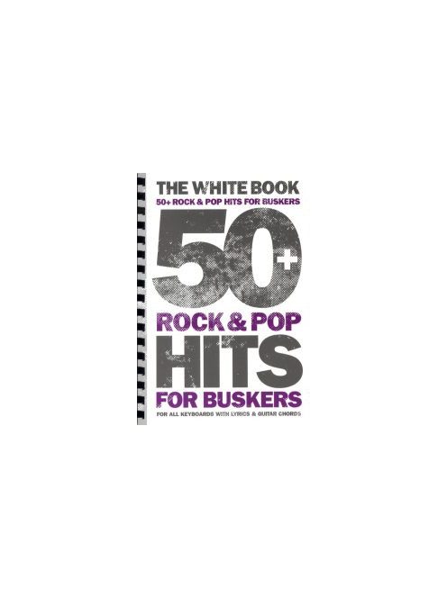 The White Book 50 Rock&Pop Hits for Buskers AM985061