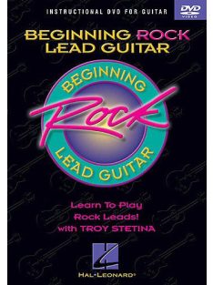   Troy Stetina:  Beginning Rock Lead Guitar (Stetina)- DVD melléklettel-HL00320410