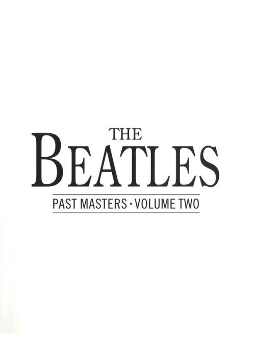 The Beatles:  Past Masters Volume Two