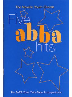 ABBA (Andersson & Ulvaeus): Five Abba Hits (SATB)