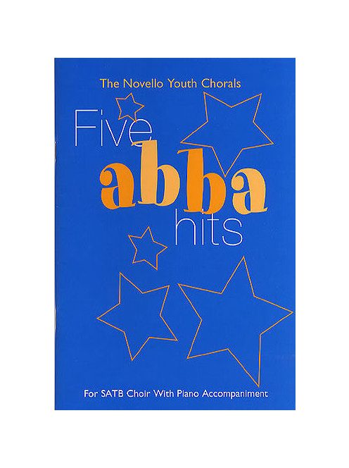 ABBA (Andersson & Ulvaeus): Five Abba Hits (SATB)