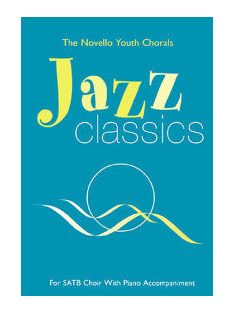 Jazz Classics for SATB Choir