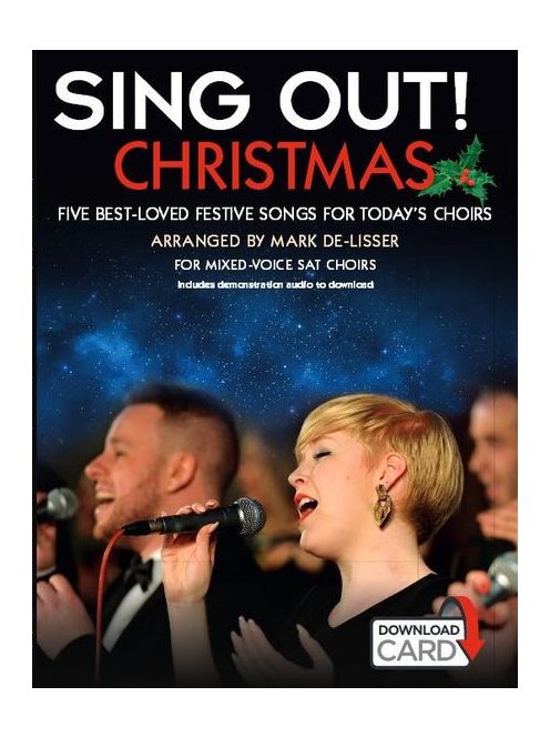 Sing Out! CHRISTMAS - Five Best-Loved Festive Songs for Today's Choirs