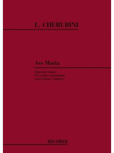   L. Cherubini: Ave Maria - Soprano-tenore Per canto e pianoforte (teste latino e inglese)