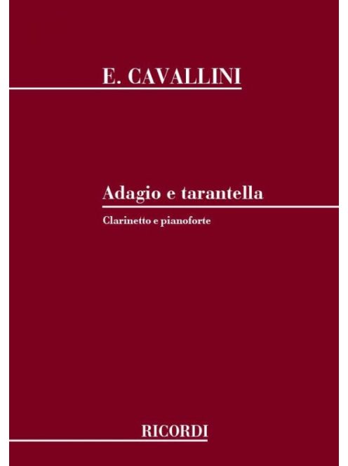 E.Cavallini:Adagio e Tarantella per Clarinetto e Pianoforte