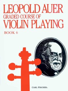 Auer, Leopold: Graded Course Of Violin Playing 6