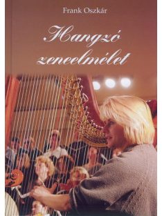 Frank Oszkár: Hangzó zeneelmélet CD-melléklettel