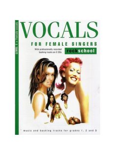   Rock School Vocal For Female Singers Level 1- 2 CD-s melléklettel