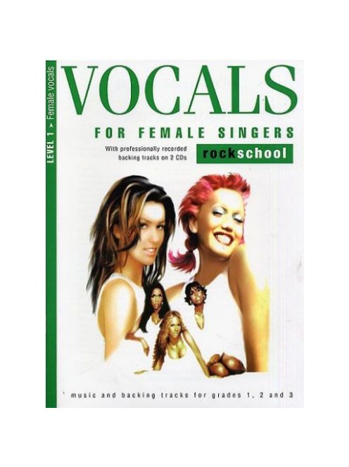 Rock School Vocal For Female Singers Level 1- 2 CD-s melléklettel