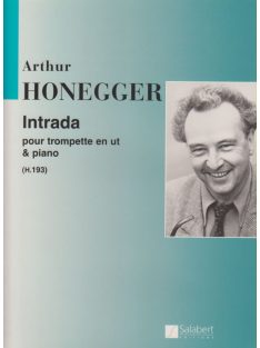 Arthur Honegger:  Intrada