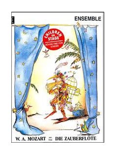  Wolfgang Amadeus Mozart:  Die Zauberflöte - Children on Stage - partitúra és szólamok