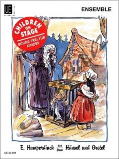   Engelbert Hunperdinck:  Hansel und Gretel-partitúra és szólamok