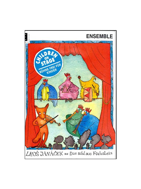 Leos Janácek:  Das Schlaue Füchstein - Children on Stage - partitúra és szólamok