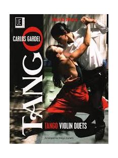 Carlos Gardel: Tango Violin Duets