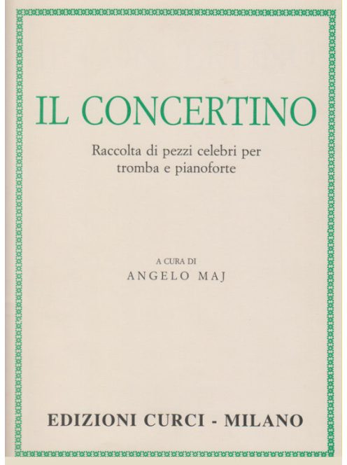 Il Concertino Raccolta di pezzi celebri per tromba e pianoforte