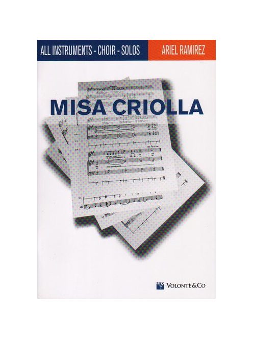 Ariel Ramirez: Misa Criolla - All Instruments-Choir-Solos