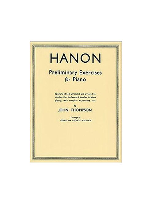 John Thomson: Hanon Preliminary Exercises for Piano