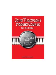   John Thompson's Modern Course for the Piano - First Grade Book