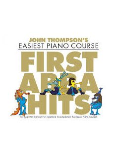 John Thomson's Easiest Piano Course - First ABBA Hits