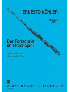 Köhler, Ernesto: Der Fortschritt im Flötenspiel 1