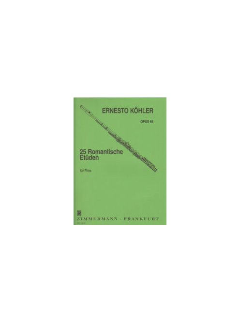Ernesto Köhler:  25 Romantische Etüden Op.66
