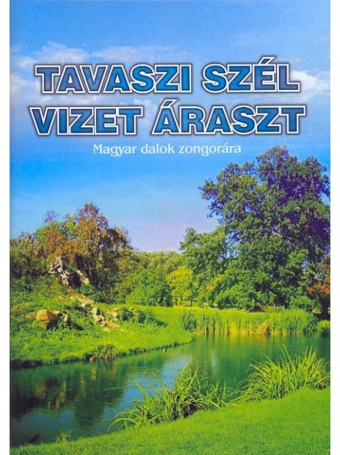 Tavaszi szél vizet áraszt- magyar dalok zongorára