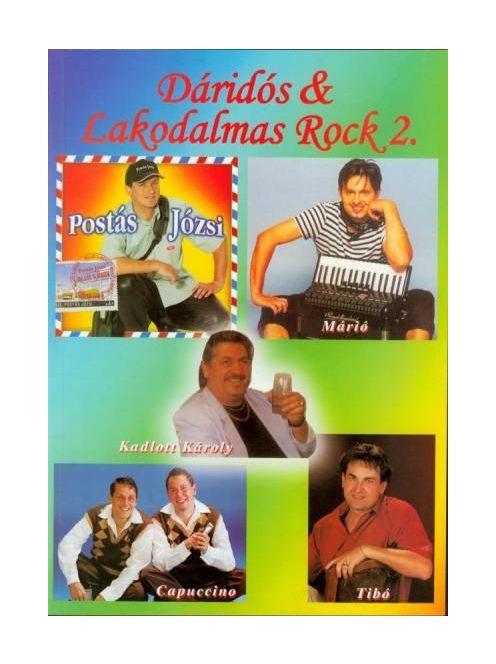 Dáridós & Lakodalmas Rock 2.