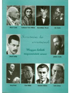   Szeretném, ha szeretnének-magyar költők megzenésített versei