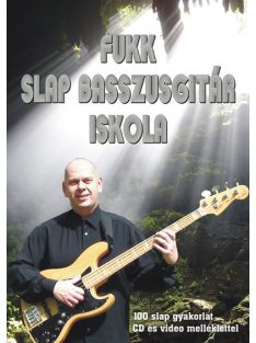 Fukk Slap:   basszusgitár iskola- CD melléklettel