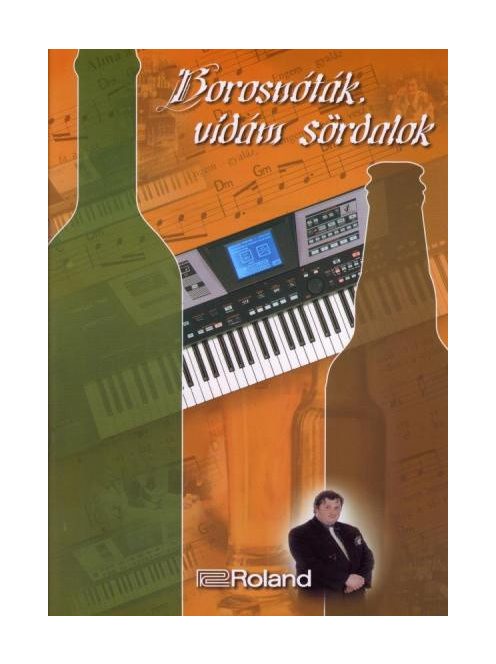 Borosnóták, vidám sördalok