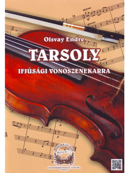 Olsvay Endre: Tarsoly (ifjúsági vonószenekarra)